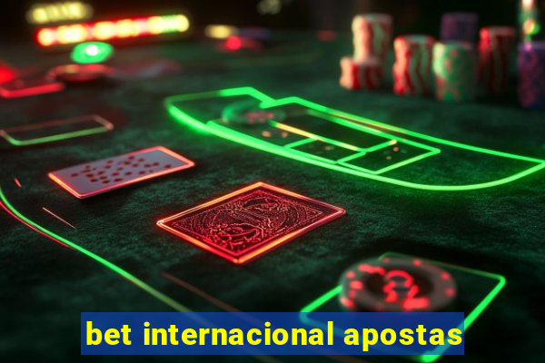 bet internacional apostas